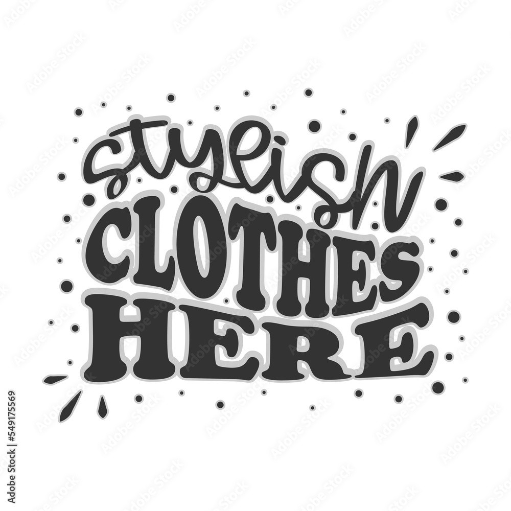 Fototapeta premium Hand-drawn advertising inscription in the style of modern calligraphy. Slogan for print and poster design for clothing store, showroom