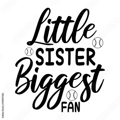 Little Sister Biggest Fan
