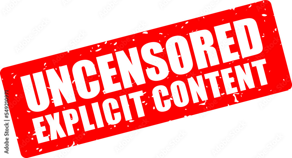 Uncensored explicit content warning sign Stock Vector Adobe Stock