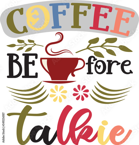 coffee before talkie