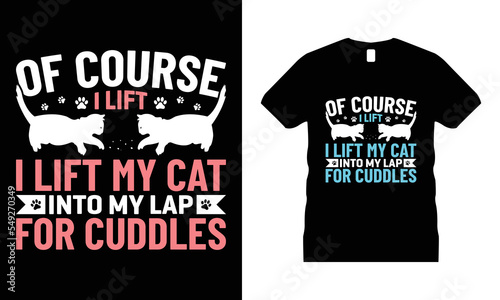 Cat Animal Pets Motivational T-shirt Design vector. Use for T-Shirt, mugs, stickers, etc.