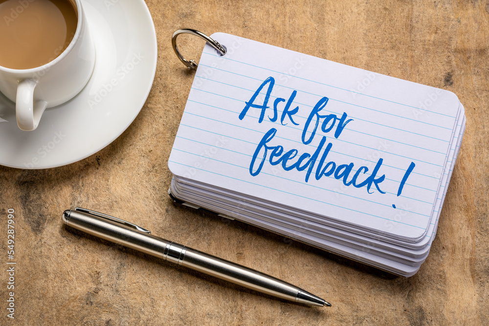 Ask for feedback - reminder on a stack of index cards with a cup of coffee, business communication concept Ask for feedback - reminder on a stack of index cards with a cup of coffee, business communication concept