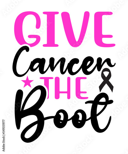 Give Cancer The Boot SVG