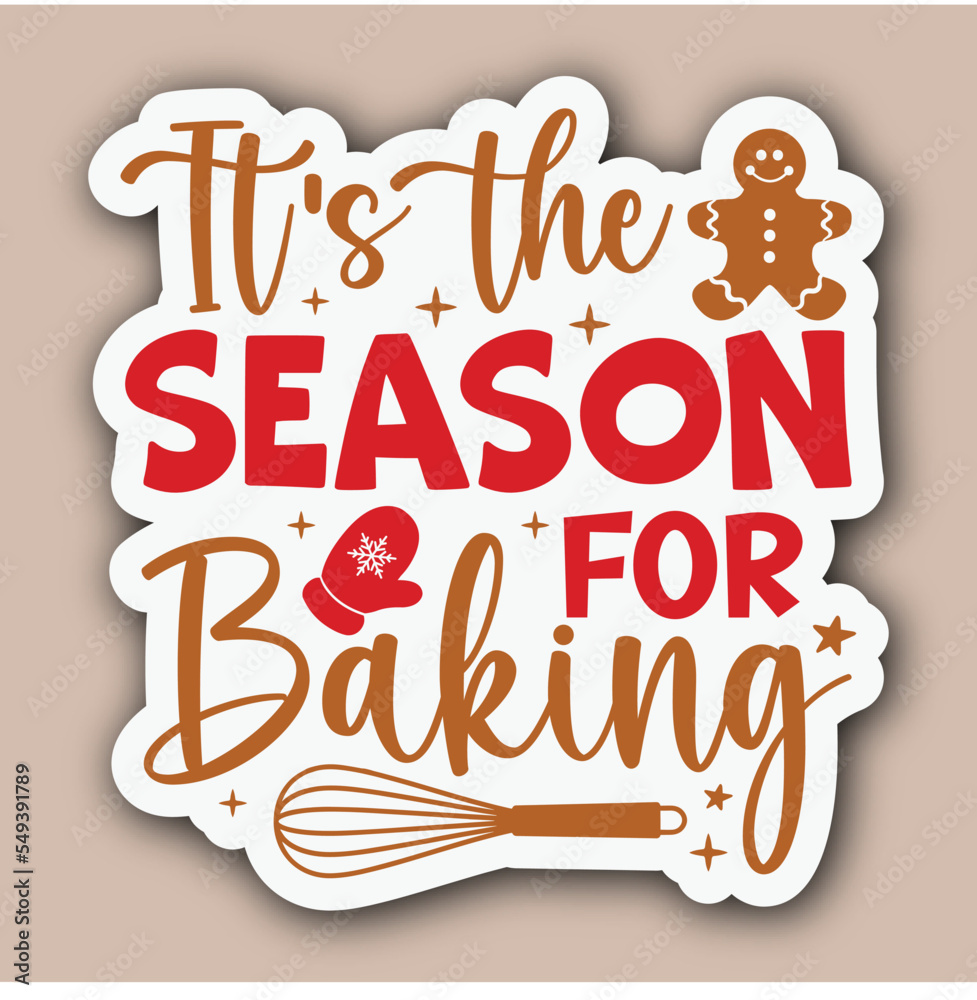 It's the season for baking Stickers