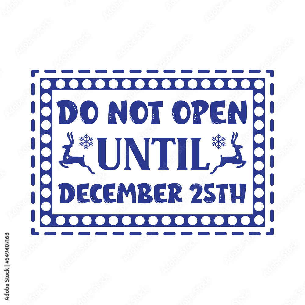 Obraz premium Do not open until December 25th