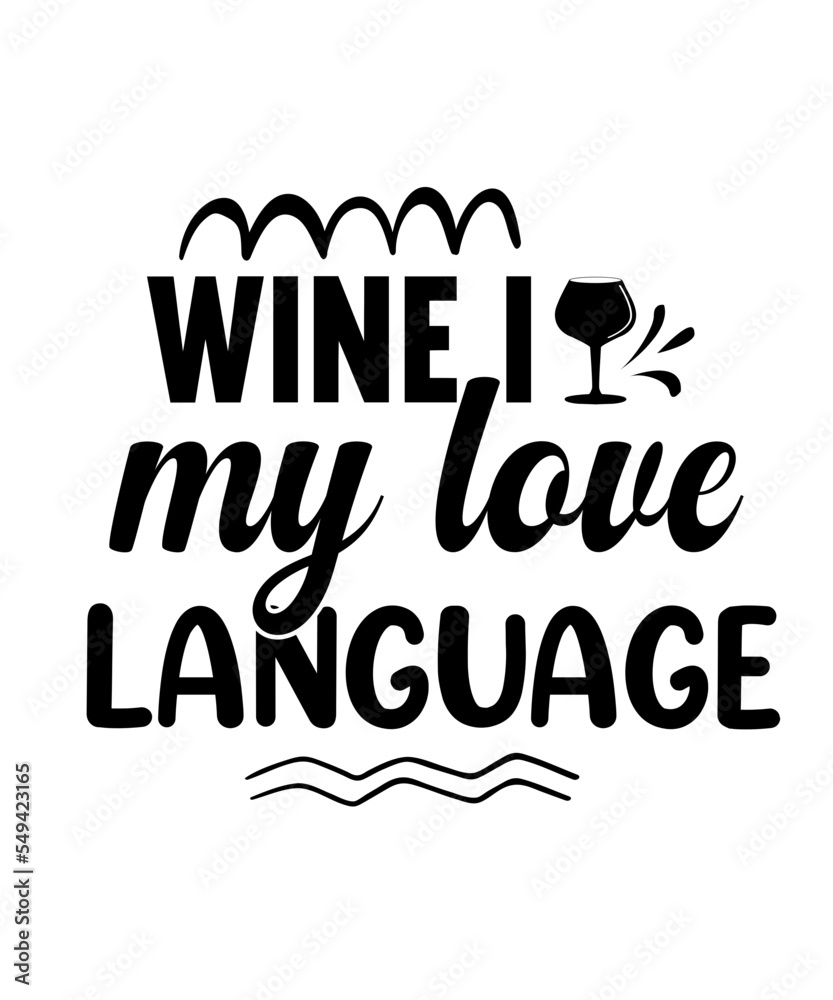 Wine Svg Bundle, Wine Svg, Alcohol Svg Bundle, Wine Glass Svg, Funny Wine Sayings Svg, Wine Quote Svg