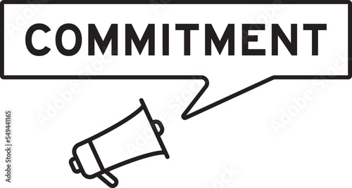 Megaphone icon with speech bubble in word commitment on white background
