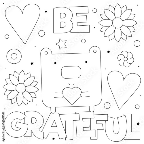 Be grateful. Coloring page. Black and white vector illustration.