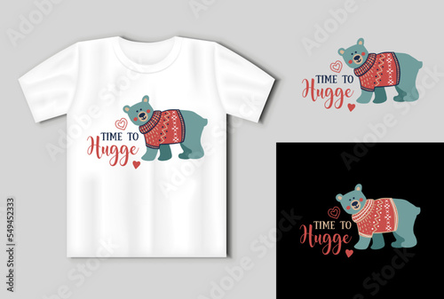 Time to hugge quote. Vector lettering for t shirt, poster, card. Merry Christmas concept with t-shirt mockup