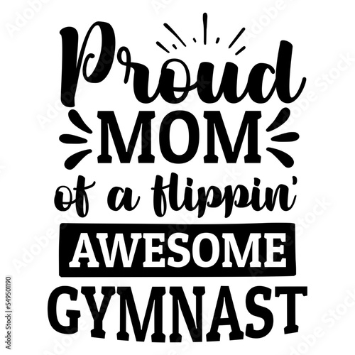 proud mom of a flippin' awesome gymnast svg