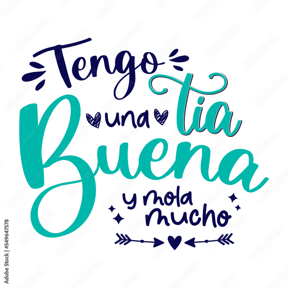 Tengo una tía Buena y mola mucho, lettering divertido, lettering ...