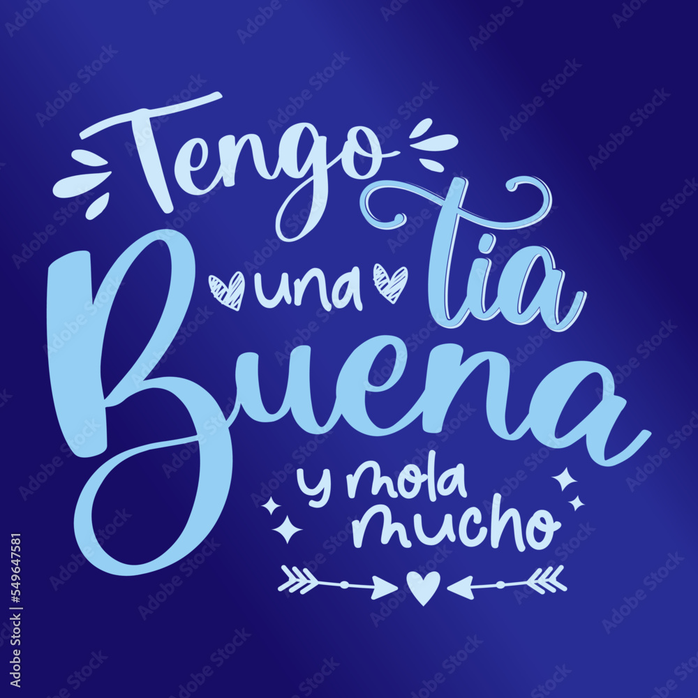 Tengo una tía Buena y mola mucho, lettering divertido, lettering Español, frases positivas, recursos gráficos