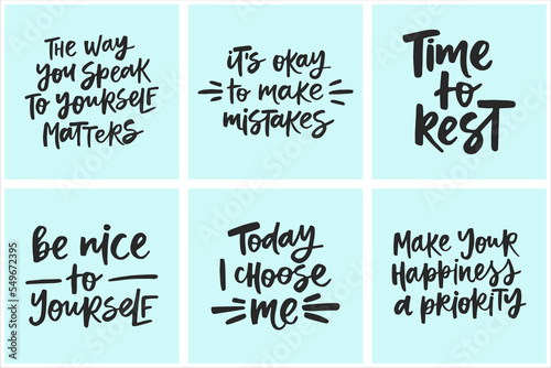 Set of handwritten inspirational quotes about mental health. Collection of creative calligraphy for cards, posters, t-shirts etc.