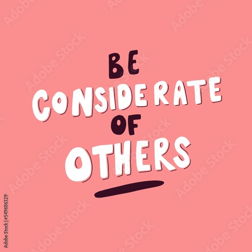 Be considerate of others typography