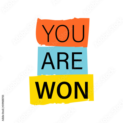 You are won. Beautiful symbol with three multicolored strips