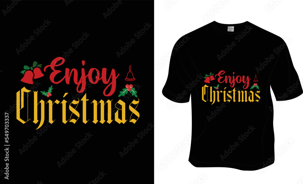 Enjoy the Christmas t-shirt design. ready to print for apparel, poster, and illustration. Modern, simple, lettering t-shirt vector
Enjoy the Christmas t-shirt design. ready to print for apparel, poster, and illustration. Modern, simple, lettering t-shirt vector
