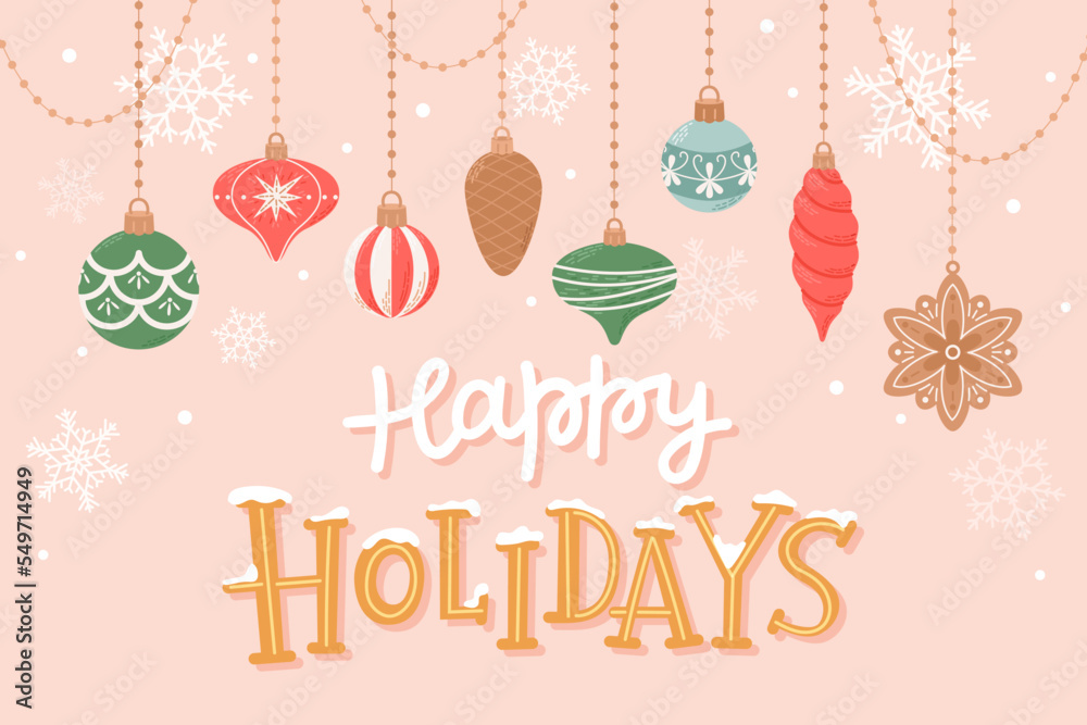 Happy holidays, greeting card with cute hanging decorations and hand ...