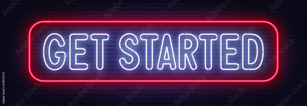Get Started neon sign on brick wall background.