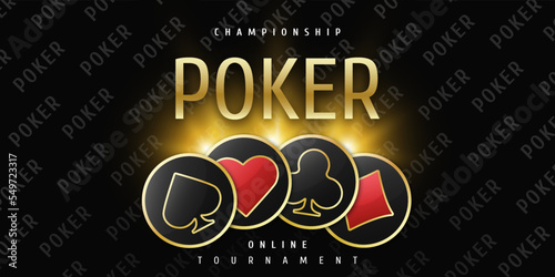 Poker tournament banner. Poker logo with playing card suit chips. Clubs, diamonds, spades, hearts on a black background. Vector illustration.