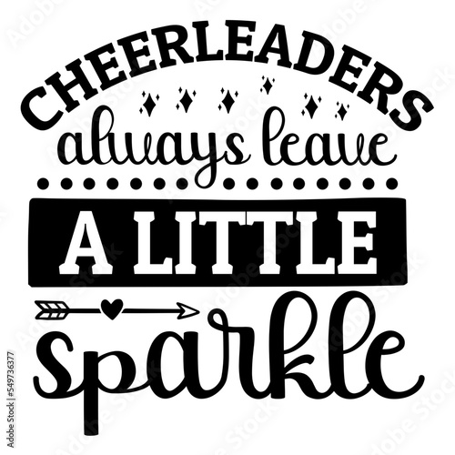 Cheerleaders always leave a little sparkle svg