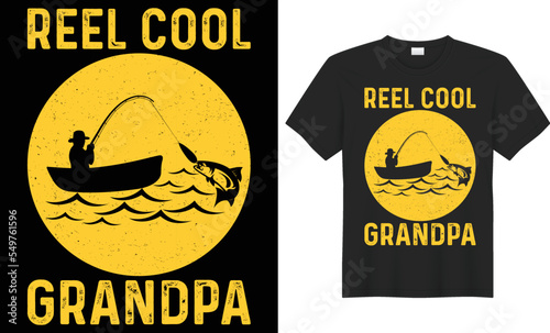 Reel cool grandpa vector typography t-shirt design. Perfect for print items and bags, poster, cards, banner, Handwritten vector illustration. Isolated on black background