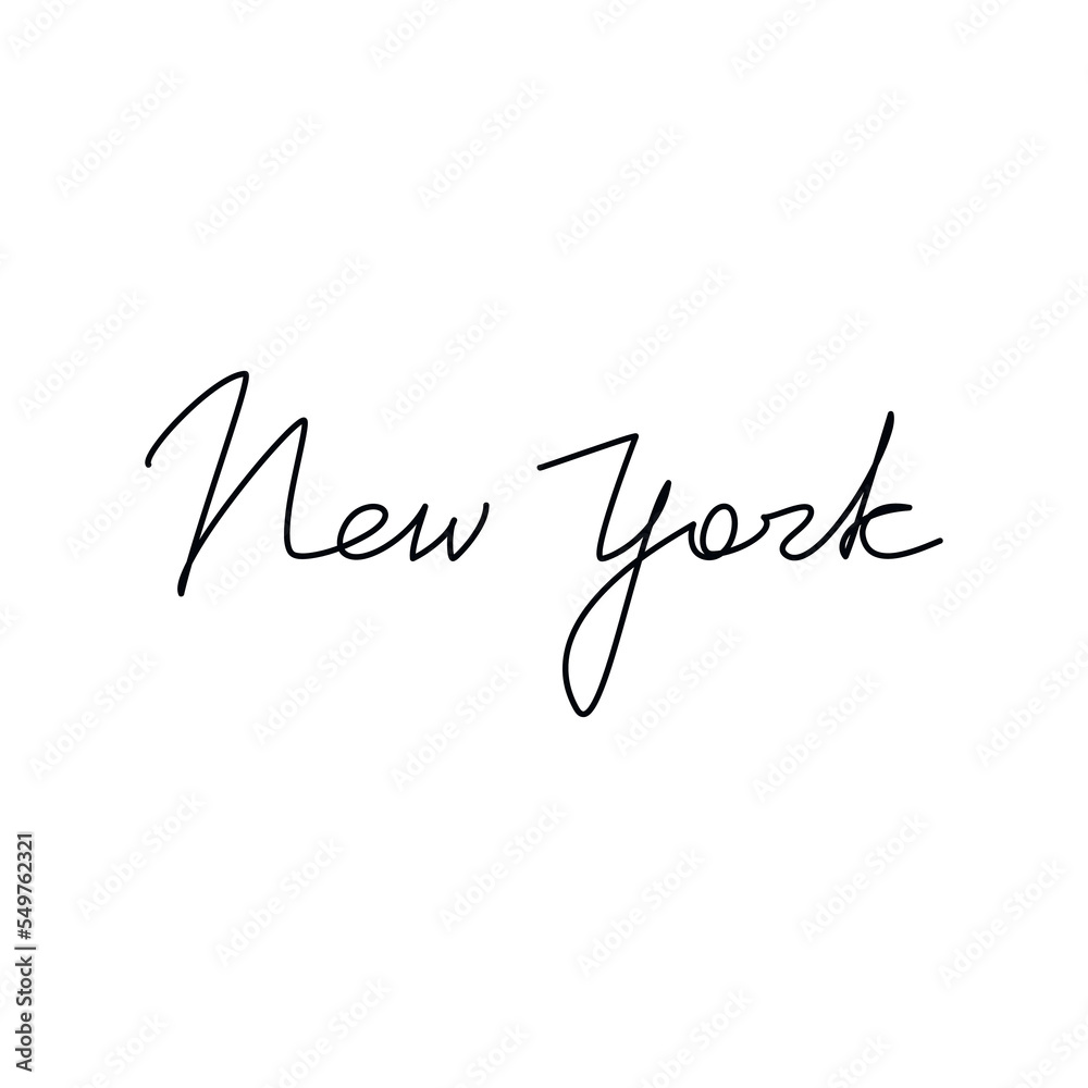 New York quote slogan. Handwritten lettering. Line continuous phrase vector drawing. Modern calligraphy, text design element for print, banner, wall art poster, card.