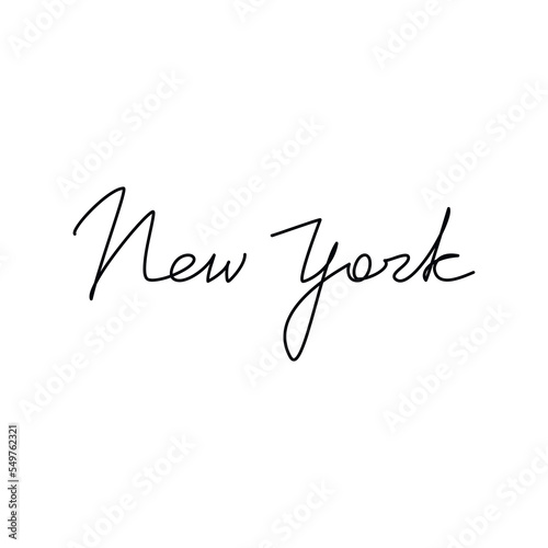 New York quote slogan. Handwritten lettering. Line continuous phrase vector drawing. Modern calligraphy, text design element for print, banner, wall art poster, card.