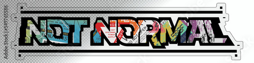 Sticker Not Normal in techno cyberpunk style with a transparent background. Decal for car, laptop, tablet, phone. Print for food shirts, clothes.