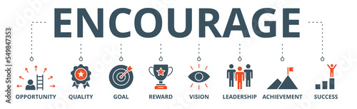 Encourage banner web icon vector illustration concept with icon of opportunity, quality, goal, reward, vision, leadership, achievement, success