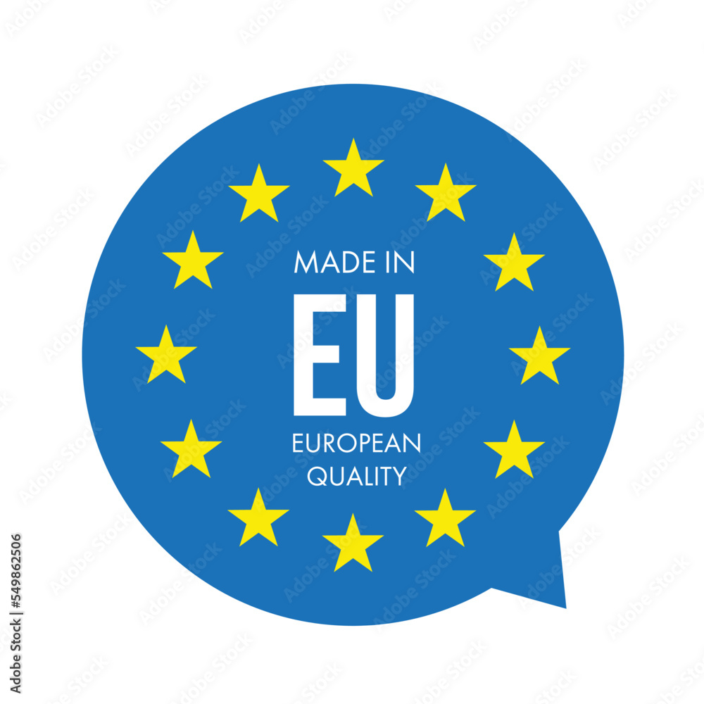 Made in EU European quality stamp Made in EU European quality stamp