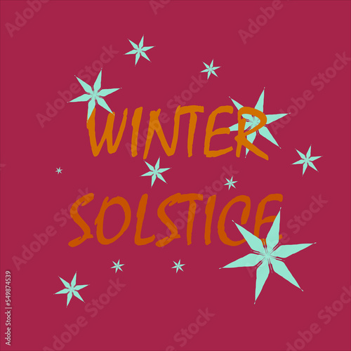 winter solstice slogan, typography graphic design, vektor illustration, for t-shirt, background, web background, poster and more.