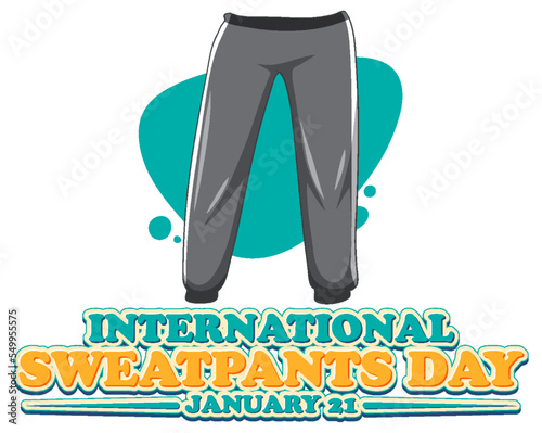 International Sweatpants Day Banner Design