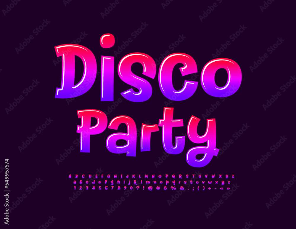 Vector funny emblem Disco Party. Playful Glossy Font. Modern Alphabet Letters and Numbers