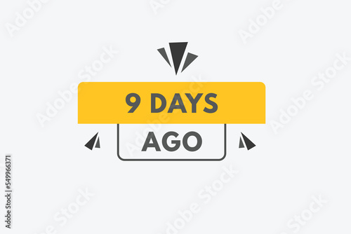 9 days ago text web button. nine day ago banner label
