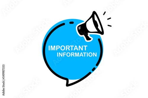 Important information banner. Important Announcement. Megaphone with important message speech bubble. Loudspeaker. Banner for business, marketing and advertising. Vector illustration