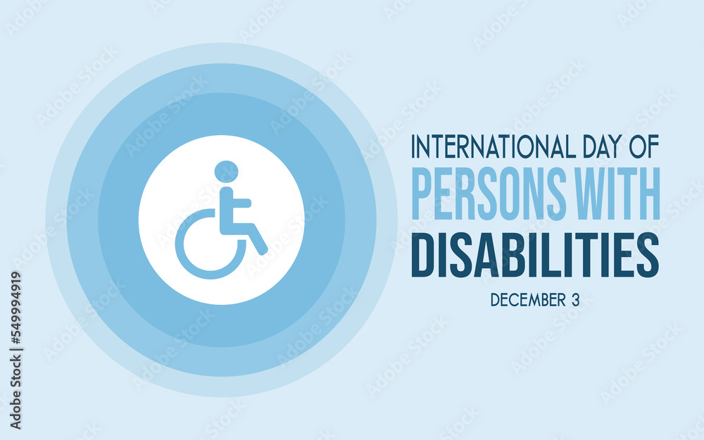 INTERNATIONAL DAY OF PERSONS WITH DISABILITIES CONCEPT AND DESIGN, SUITABLE FOR BANNER, STICKER, POSTER, AND MEDIA SOCIAL INTERNATIONAL DAY OF PERSONS WITH DISABILITIES CONCEPT AND DESIGN, SUITABLE FOR BANNER, STICKER, POSTER, AND MEDIA SOCIAL