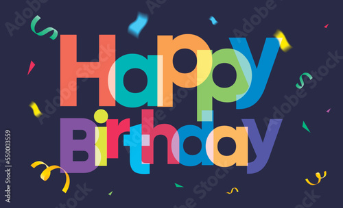vector birthday message typography on dark background, exploding confetti