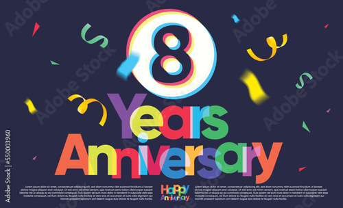 colorful  eight years anniversary greeting message on dark background, exploding confetti