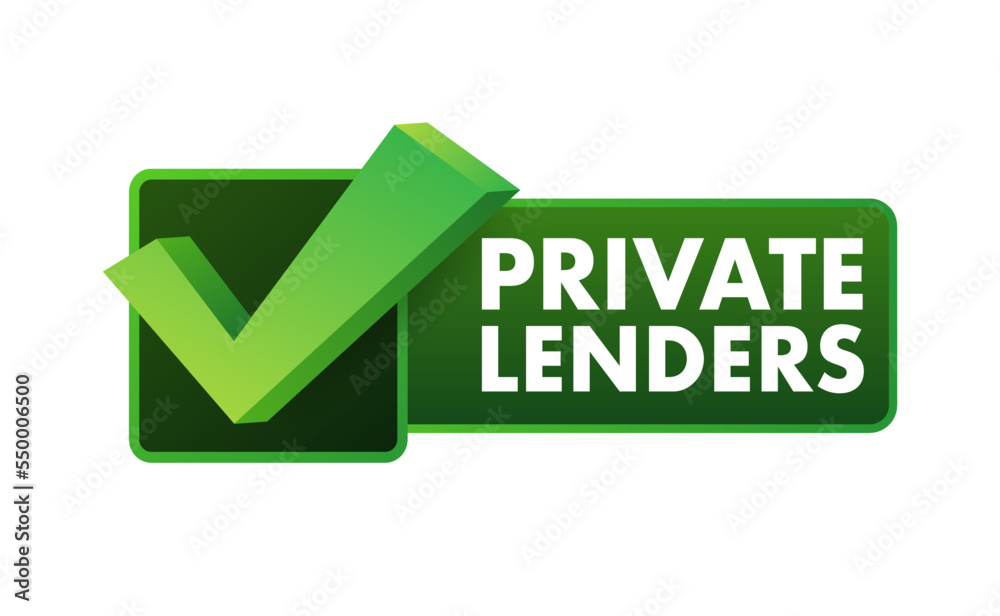 Private lenders sign, label. Vector stock illustration Private lenders sign, label. Vector stock illustration