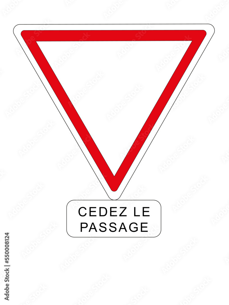 Panneau routier français: Cédez le passage à l'intersection Panneau routier français: Cédez le passage à l'intersection