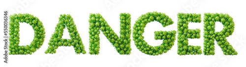 Danger word made from green bacteria cell molecule font. Health and wellbeing. 3D Rendering