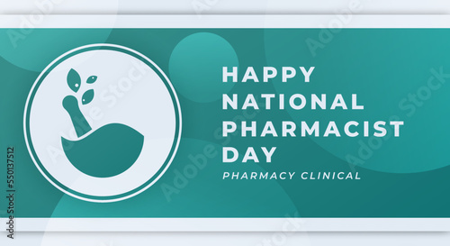 Happy National Pharmacist Day January Celebration Vector Design Illustration. Template for Background, Poster, Banner, Advertising, Greeting Card or Print Design Element