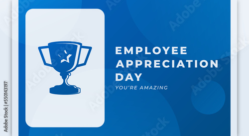 Happy Employee Appreciation Day March Celebration Vector Design Illustration. Template for Background, Poster, Banner, Advertising, Greeting Card or Print Design Element