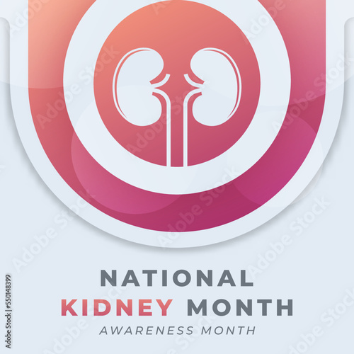 Happy National Kidney Month Celebration Vector Design Illustration. Template for Background, Poster, Banner, Advertising, Greeting Card or Print Design Element