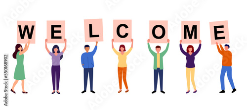 Group of people holding welcome sign with cheerful greetings in flat design. People welcoming concept.