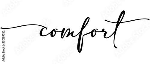 Comfort word Continuous one line calligraphy Minimalistic handwriting with white background