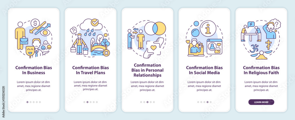 Examples of confirmation bias onboarding mobile app screen. Walkthrough 5 steps editable graphic instructions with linear concepts. UI, UX, GUI template. Myriad Pro-Bold, Regular fonts used