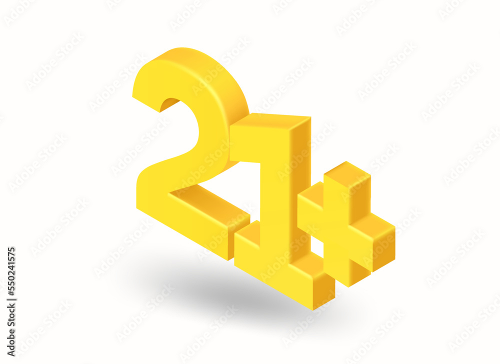 Fototapeta premium Age limit inscription. 21 plus. 3d style vector illustration