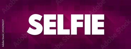 Wallpaper Mural Selfie is a self-portrait photograph, typically taken with a digital camera or smartphone, text concept background Torontodigital.ca