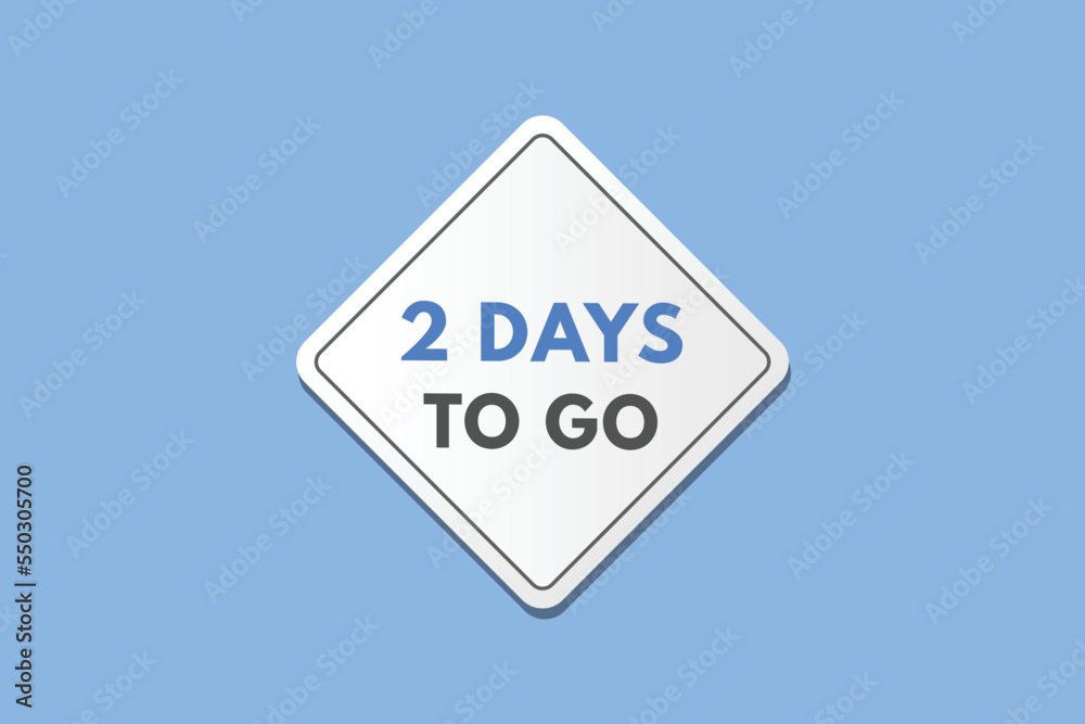 2 days to go countdown template. two day Countdown left days banner design
